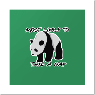 Panda most likely to take a nap Posters and Art